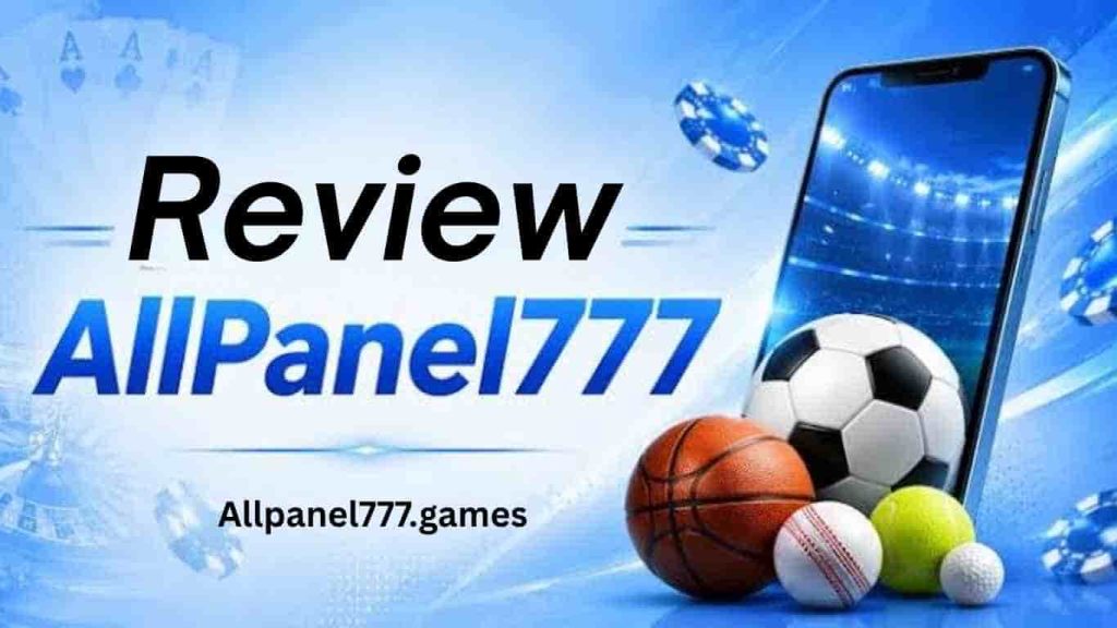 Allpanel777 Review